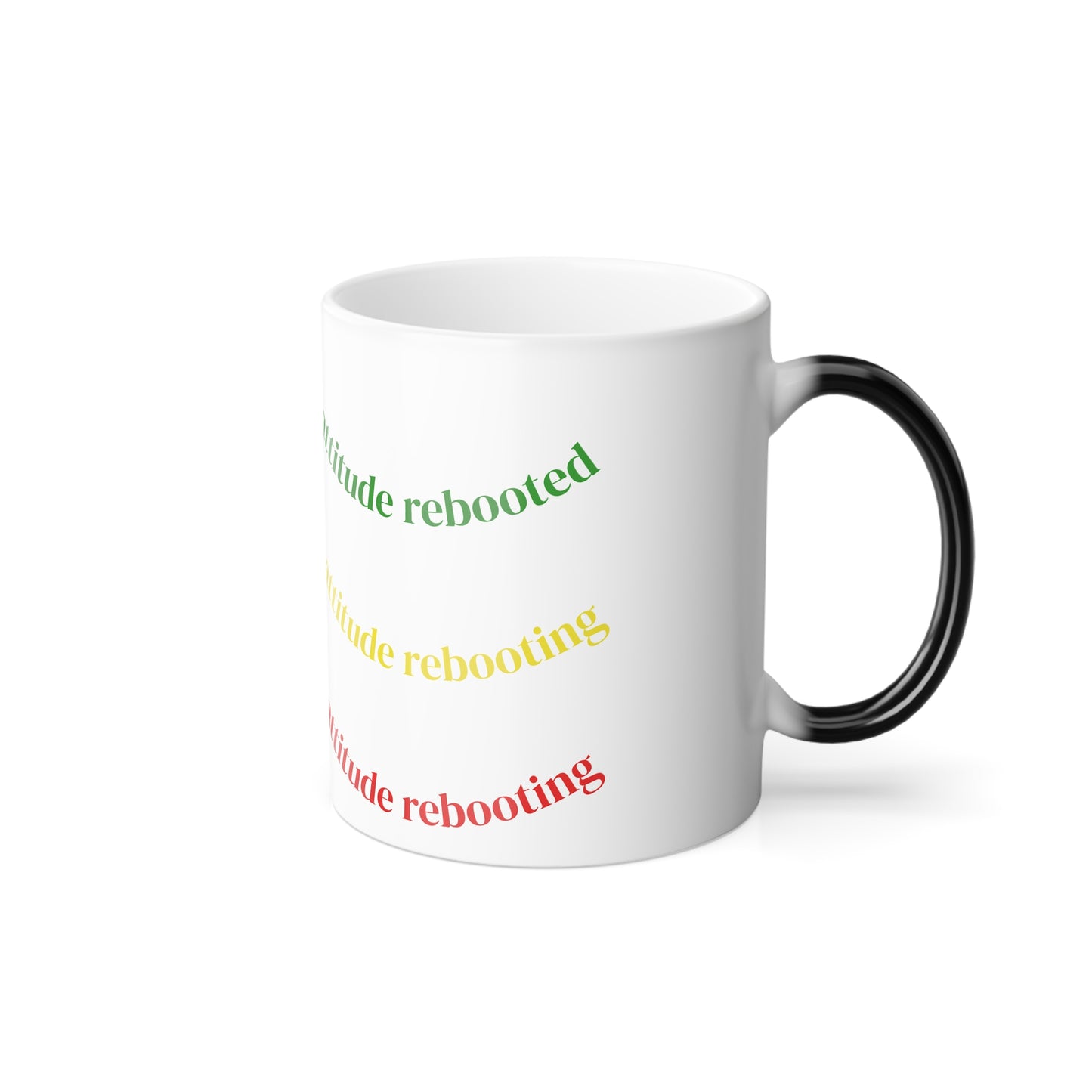 Attitude Reactivating Color Changing Mug