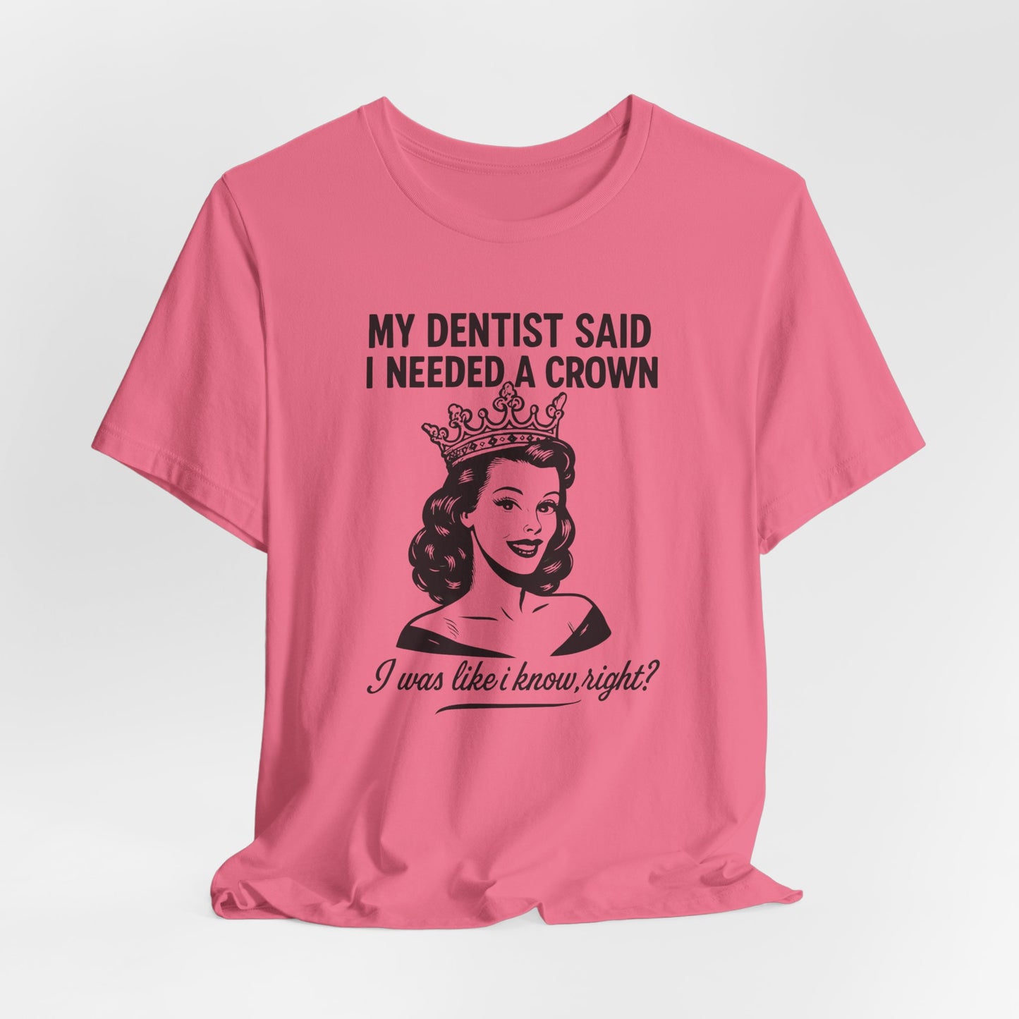Snappy Tooth Crown Humor Tee