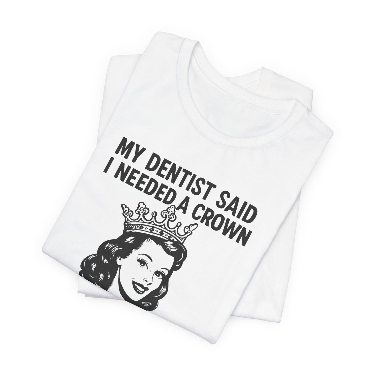 Snappy Tooth Crown Humor Tee