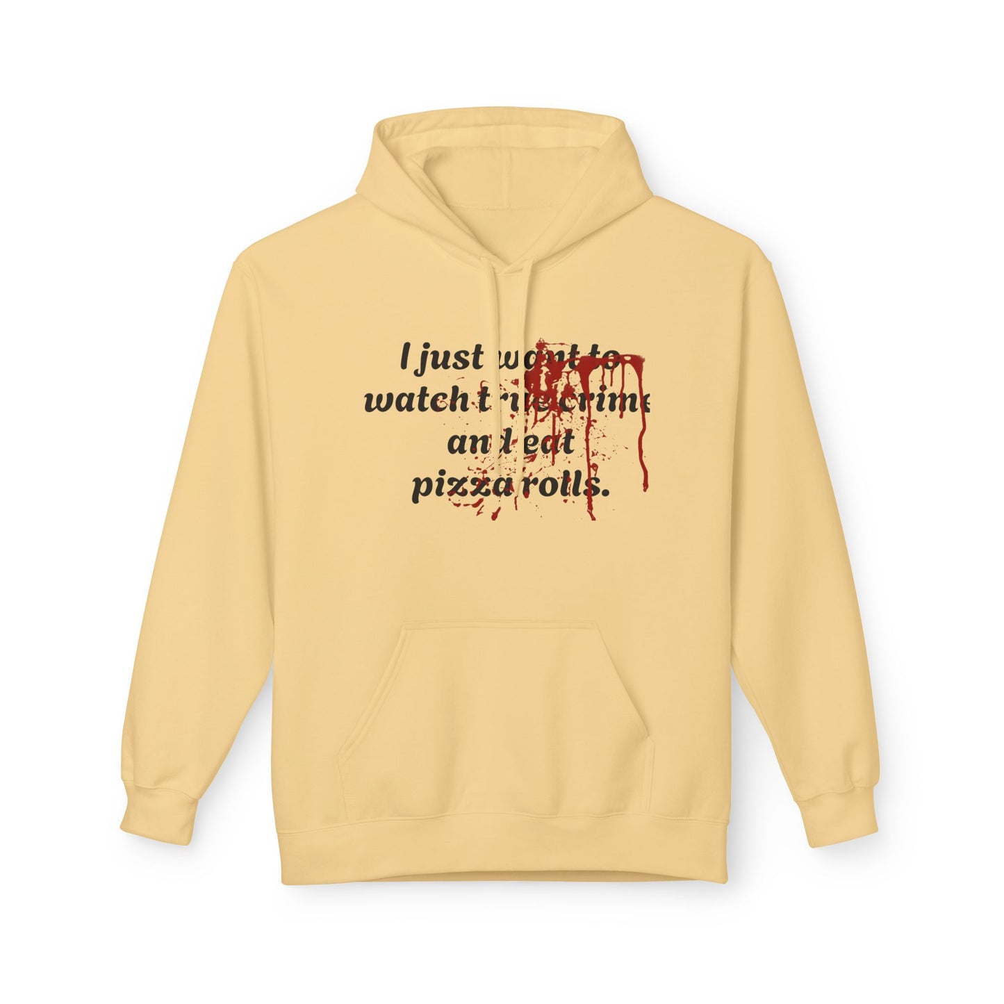 True Crime & Pizza Rolls Hoodie