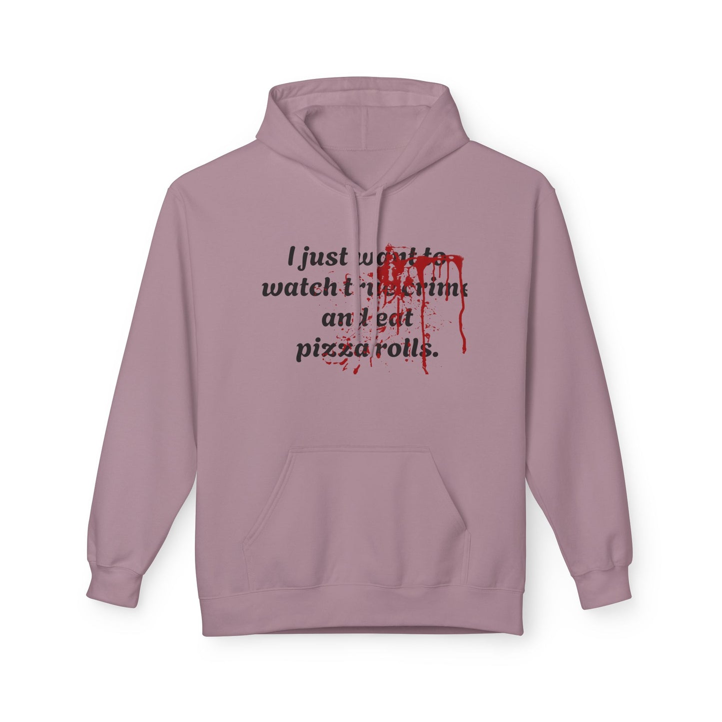 True Crime & Pizza Rolls Hoodie