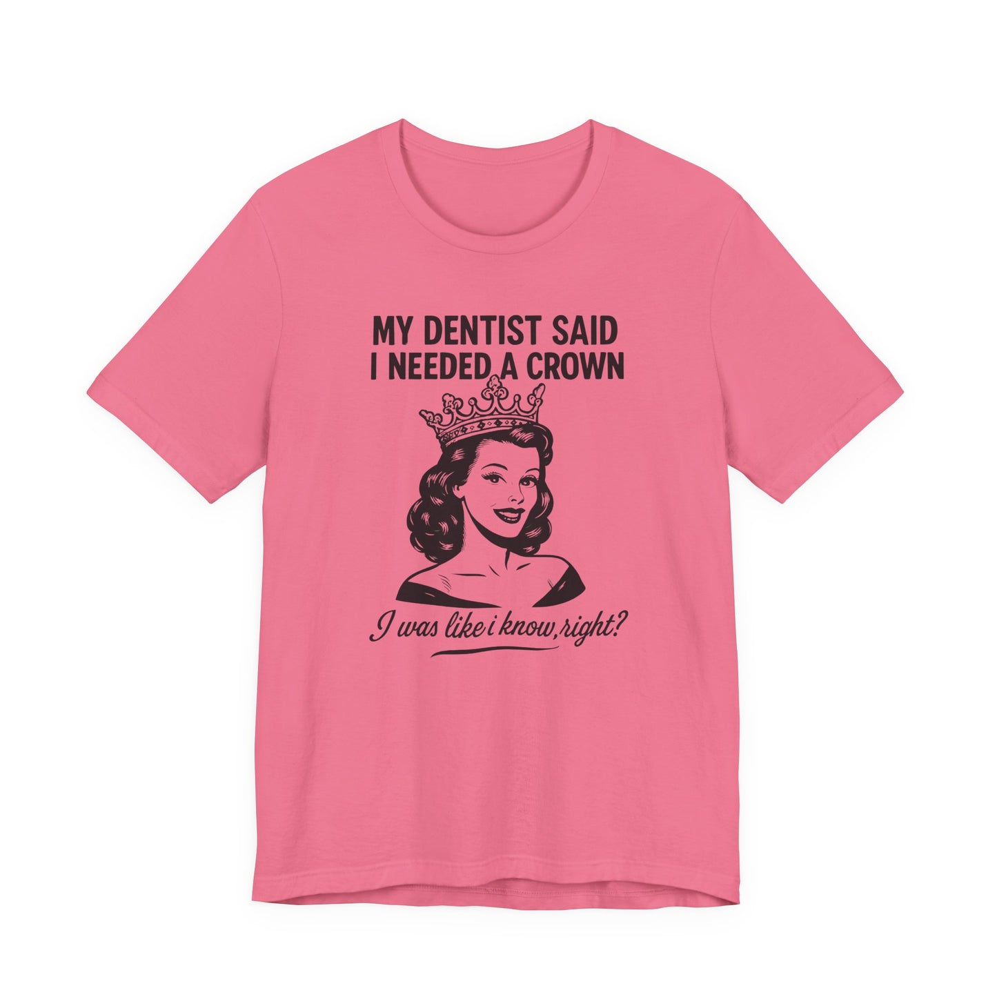 Snappy Tooth Crown Humor Tee
