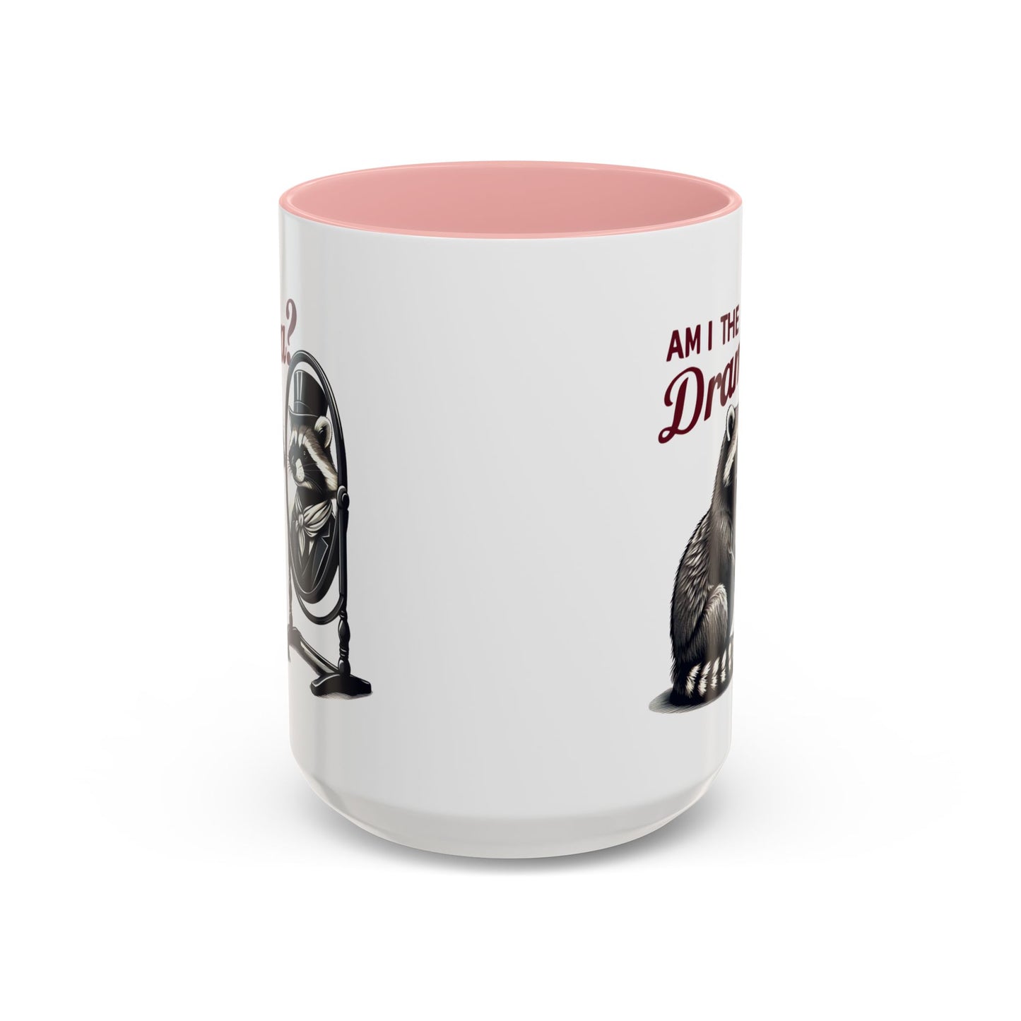 Raccoon 'Am I the Drama?' Accent Coffee Mug — 11/15oz Ceramic