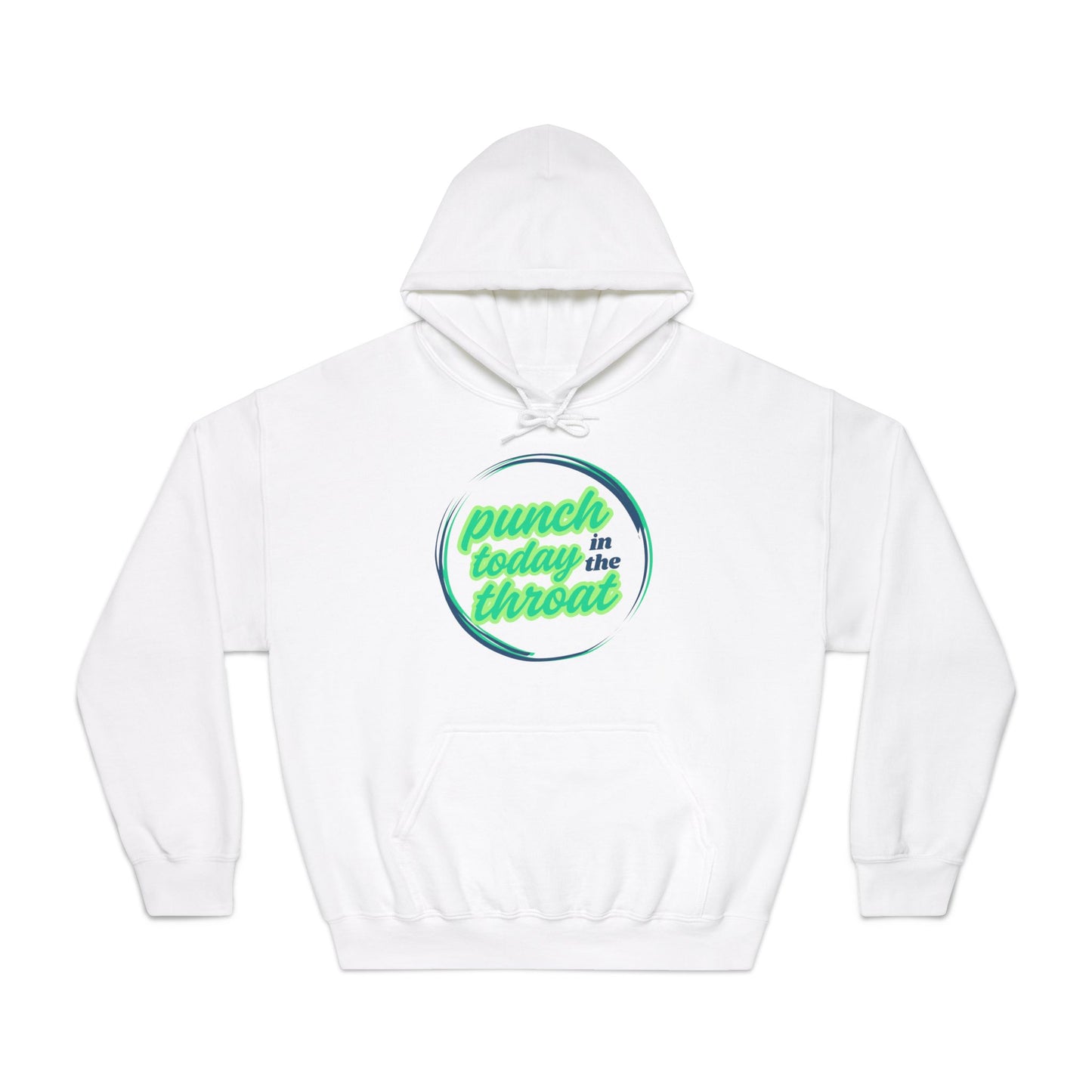 Not Today Hooded Sweatshirt