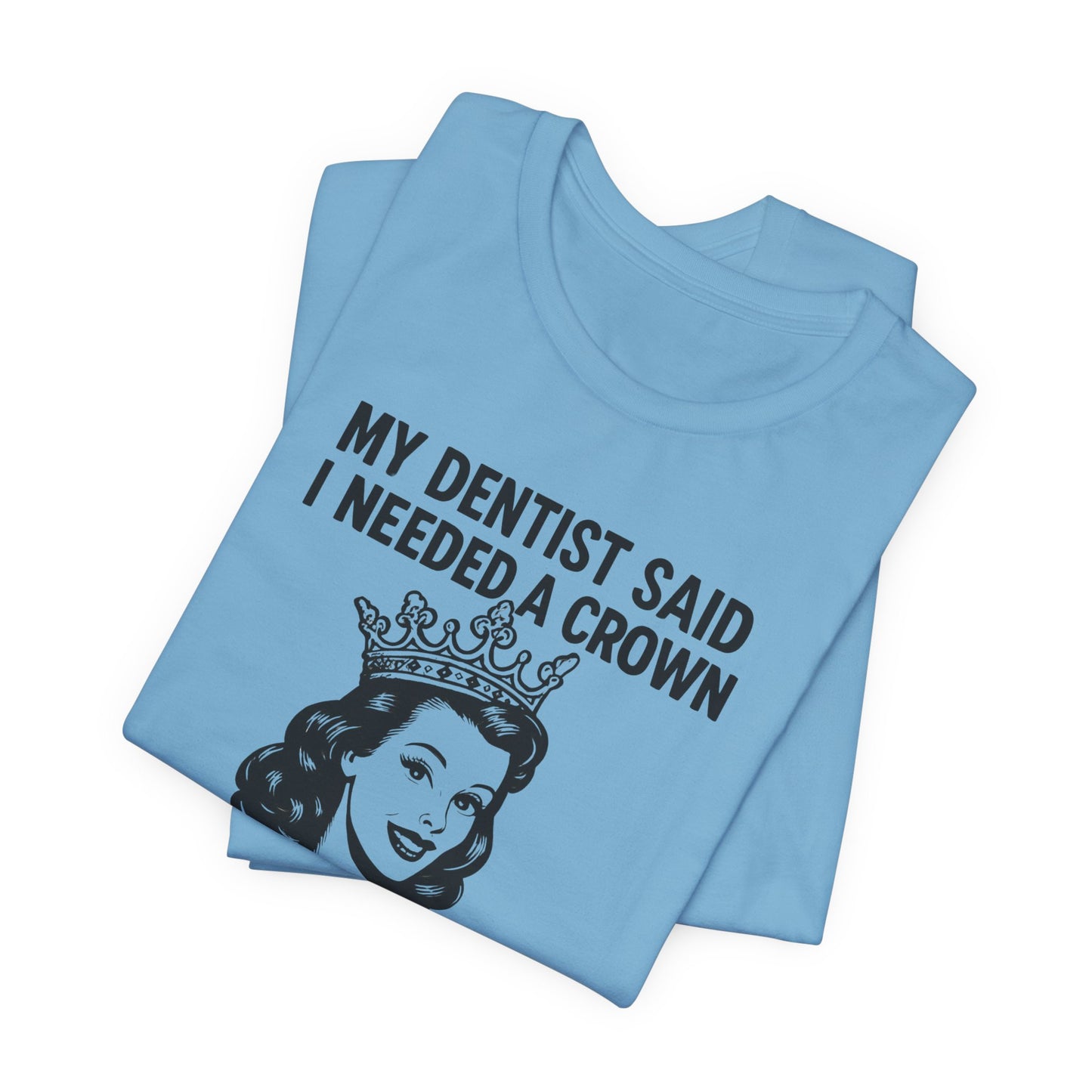 Snappy Tooth Crown Humor Tee
